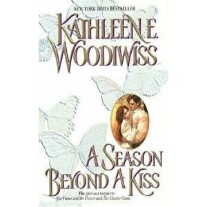 A Season Beyond a Kiss - Kathleen E. Woodiwiss imagine