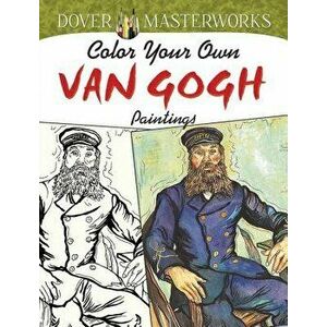 Color Your Own Van Gogh Paintings, Paperback - Marty Noble imagine