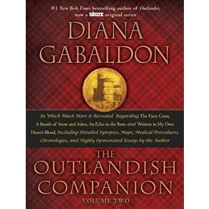 The Outlandish Companion, Volume 2: The Companion to the Fiery Cross, a Breath of Snow and Ashes, an Echo in the Bone, and Written in My Own Heart's B imagine