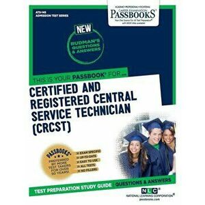 Certified and Registered Central Service Technician (CRCST), Paperback - National Learning Corporation imagine