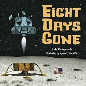 Eight Days Gone, Paperback - Linda McReynolds imagine