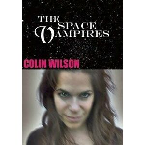 The Space Vampires, Paperback - Colin Wilson imagine