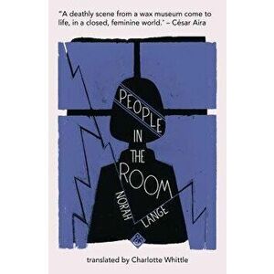 People in the Room, Paperback - Norah Lange imagine