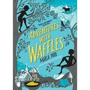 Adventures with Waffles - Maria Parr imagine