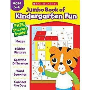 Jumbo Book of Kindergarten Fun Workbook, Paperback - Scholastic Teaching Resources imagine