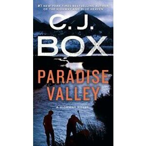 Paradise Valley: A Highway Novel - C. J. Box imagine