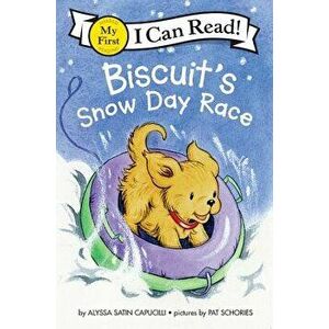Biscuit's Snow Day Race, Hardcover - Alyssa Satin Capucilli imagine