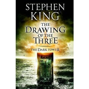 The Dark Tower II: The Drawing Of The Three : (Volume 2) - Stephen King imagine