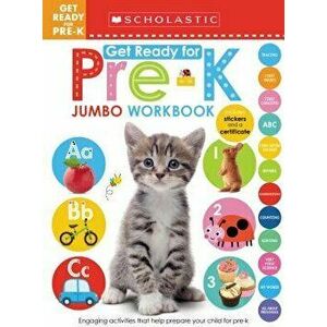 Jumbo Workbook: Get Ready for Pre-K (Scholastic Early Learners), Paperback - Scholastic imagine
