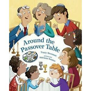 Around the Passover Table, Hardcover - Tracy Newman imagine