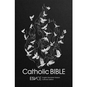 ESV-CE Catholic Bible, Anglicized. English Standard Version - Catholic Edition, Hardback - SPCK ESV-CE Bibles imagine