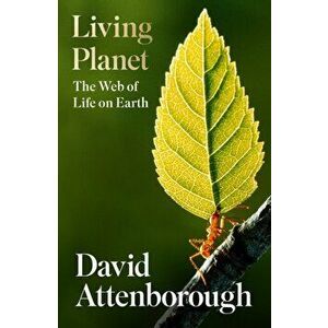 Living Planet, Paperback - David Attenborough imagine