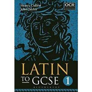 Latin to GCSE Part 1, Paperback - Henry Cullen imagine
