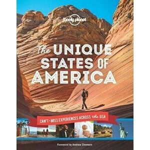 The Unique States of America, Hardcover - Lonely Planet imagine