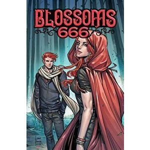 Blossoms 666, Paperback - Cullen Bunn imagine