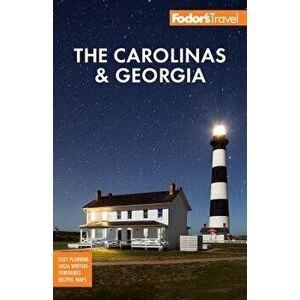 Fodor's the Carolinas & Georgia, Paperback - Fodor's Travel Guides imagine