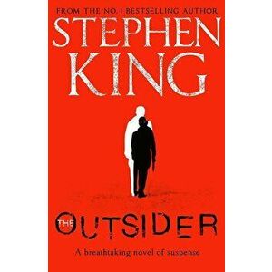 The Outsider : The No.1 Sunday Times Bestseller - Stephen King imagine