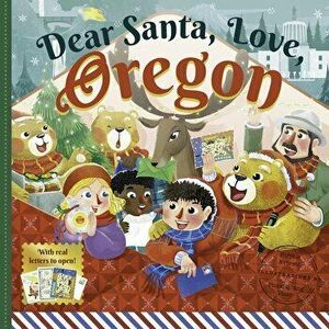 Dear Santa, Love Oregon: A Beaver State Christmas Celebration--With Real Letters!, Hardcover - Forrest Everett imagine