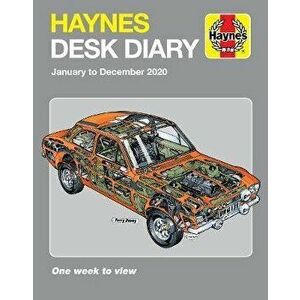 Haynes 2020 Desk Diary: January to December 2020. One Week to View., Hardcover - Haynes Publishing imagine