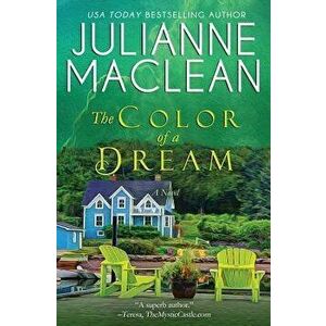 The Color of a Dream, Paperback - Julianne MacLean imagine