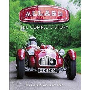 Allard: The Complete Story - Alan Allard imagine