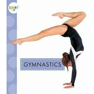 Gymnastics, Paperback - Mari C. Schuh imagine