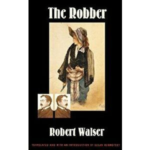 The Robber, Paperback - Robert Walser imagine