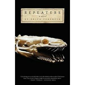 Repeaters, Paperback - Erica Ferencik imagine