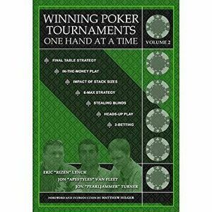 Winning Poker Tournaments One Hand at a Time, Volume II, Paperback - Jon 'pearljammer' Turner imagine