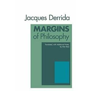 Margins of Philosophy, Paperback - Jacques Derrida imagine