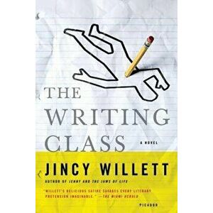 The Writing Class, Paperback - Jincy Willett imagine