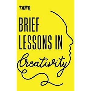 Brief Lessons in Creativity, Paperback - Frances Ambler imagine