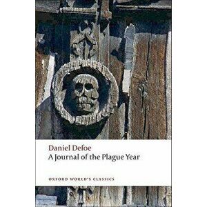A Journal of the Plague Year, Paperback - Daniel Defoe imagine