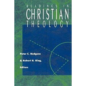 Readings in Christian Theology, Paperback - Peter C. Hodgson imagine