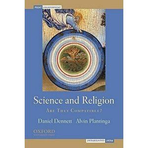 Science and Religion: Are They Compatible?, Paperback - Daniel C. Dennett imagine