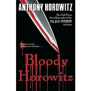 Bloody Horowitz, Paperback - Anthony Horowitz imagine