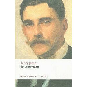 The American, Paperback - Henry James imagine