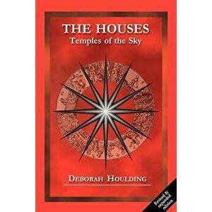 The Houses - Temples of the Sky, Paperback - D. Houlding imagine