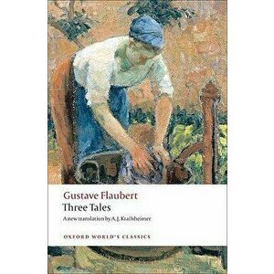 Three Tales, Paperback - Gustave Flaubert imagine