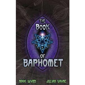 The Book of Baphomet, Hardcover - Julian Vayne imagine