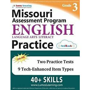 Missouri Assessment Program Test Prep: Grade 3 English Language Arts Literacy (Ela) Practice Workbook and Full-Length Online Assessments: Map Study Gu imagine