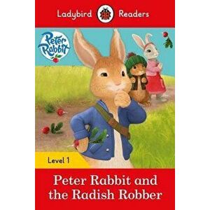 Peter Rabbit and the Radish Robber: Level 1, Paperback - Ladybird imagine