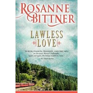 Lawless Love, Paperback - Rosanne Bittner imagine
