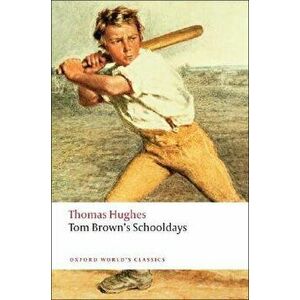 Tom Brown's Schooldays - Thomas Hughes imagine