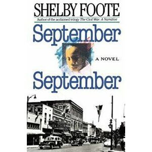 September, September, Paperback - Shelby Foote imagine