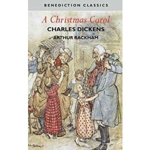 A Christmas Carol (Illustrated in Color by Arthur Rackham), Hardcover - Charles Dickens imagine