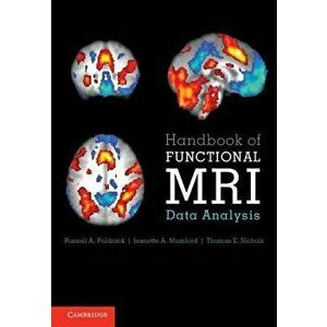 Handbook of Functional MRI Data Analysis, Hardcover - Russell A. Poldrack imagine