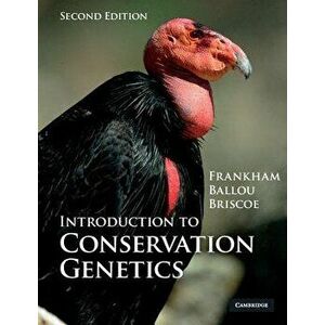 Introduction to Conservation Genetics, Paperback - Richard Frankham imagine