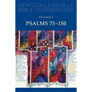 Psalms 73-150: Volume 23, Paperback - Dianne Bergant imagine