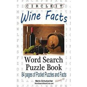 Circle It, Wine Facts, Word Search, Puzzle Book - Lowry Global Media LLC imagine